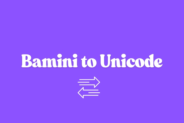 Bamini to Unicode Concept