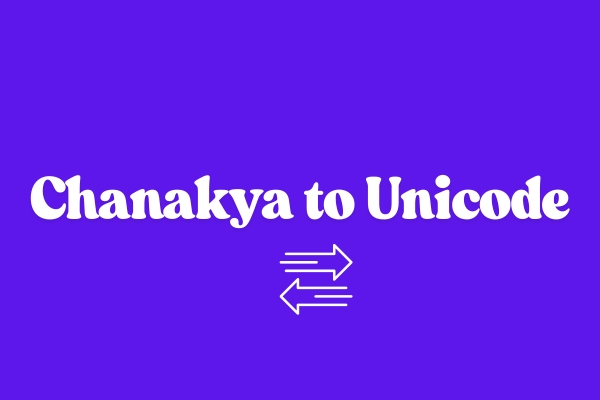 Chanakya to Unicode Concept