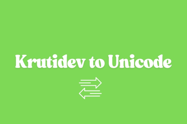 Kruti Dev to Unicode Concept