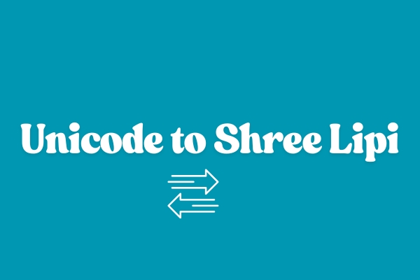 Unicode to Shree Lipi Concept